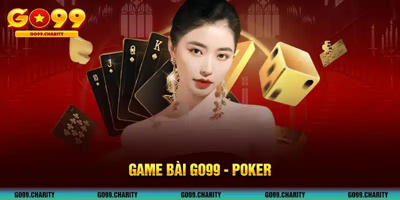 Game bài GO99 - Poker