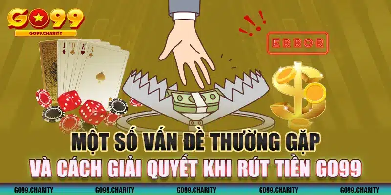 Khi thực hiện giao dịch người chơi thường gặp phải nhiều vấn đề khác nhau