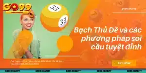 Bạch Thủ Đề Là Gì? Tuyệt Chiêu Soi Cầu Chuẩn Nhất Cho Newbie