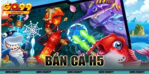 Bắn Cá H5 đổi thưởng